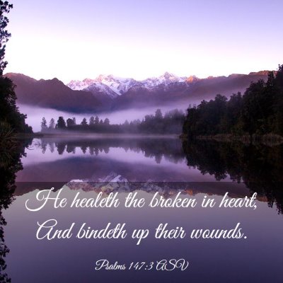 Picture 03 - Psalms 147:3 ASV - He healeth the broken in heart, And bindeth up - Bible Verse Picture