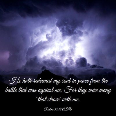 Picture 03 - Psalms 55:18 ASV - He hath redeemed my soul in peace from the battle - Bible Verse Picture