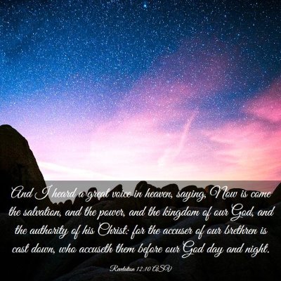Picture 03 - Revelation 12:10 ASV - And I heard a great voice in heaven, saying, Now - Bible Verse Picture