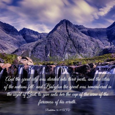 Picture 03 - Revelation 16:19 ASV - And the great city was divided into three parts, - Bible Verse Picture