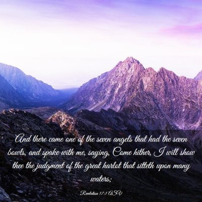 Picture 03 - Revelation 17:1 ASV - And there came one of the seven angels that had - Bible Verse Picture