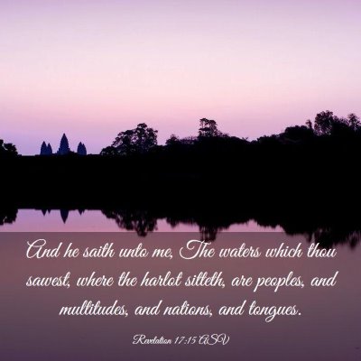 Picture 03 - Revelation 17:15 ASV - And he saith unto me, The waters which thou - Bible Verse Picture