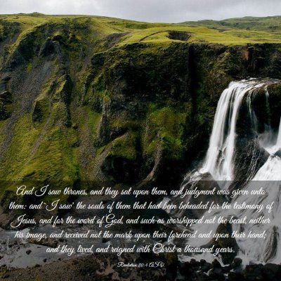 Picture 03 - Revelation 20:4 ASV - And I saw thrones, and they sat upon them, and - Bible Verse Picture