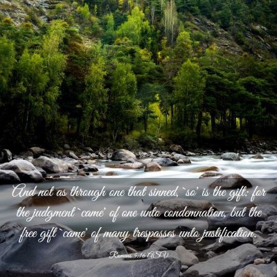 Picture 03 - Romans 5:16 ASV - And not as through one that sinned, `so' is the - Bible Verse Picture