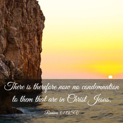 Picture 03 - Romans 8:1 ASV - There is therefore now no condemnation to them - Bible Verse Picture