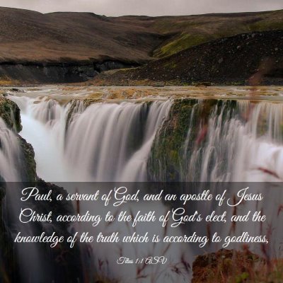 Picture 03 - Titus 1:1 ASV - Paul, a servant of God, and an apostle of Jesus - Bible Verse Picture