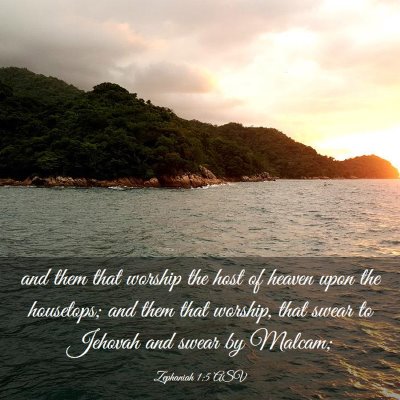 Picture 03 - Zephaniah 1:5 ASV - and them that worship the host of heaven upon the - Bible Verse Picture