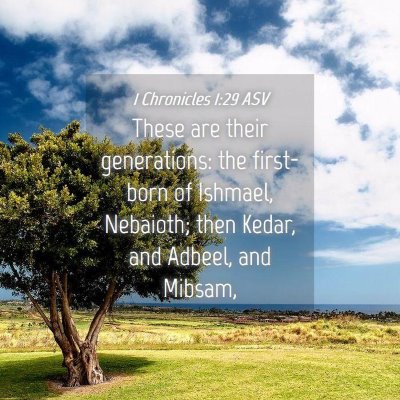 Picture 04 - 1 Chronicles 1:29 ASV - These are their generations: the first-born of - Bible Verse Picture