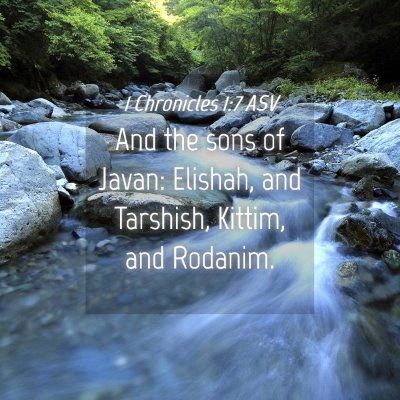 Picture 04 - 1 Chronicles 1:7 ASV - And the sons of Javan: Elishah, and Tarshish, - Bible Verse Picture