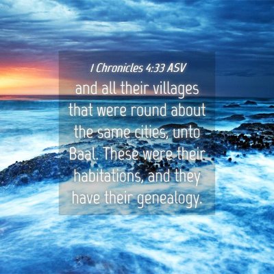 Picture 04 - 1 Chronicles 4:33 ASV - and all their villages that were round about the - Bible Verse Picture