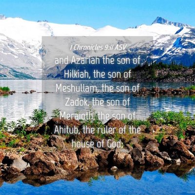 Picture 04 - 1 Chronicles 9:11 ASV - and Azariah the son of Hilkiah, the son of - Bible Verse Picture
