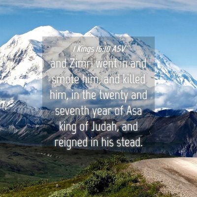 Picture 04 - 1 Kings 16:10 ASV - and Zimri went in and smote him, and killed him, - Bible Verse Picture
