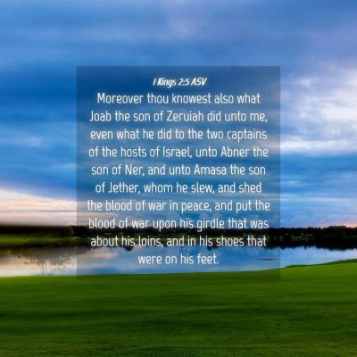 Picture 04 - 1 Kings 2:5 ASV - Moreover thou knowest also what Joab the son of - Bible Verse Picture