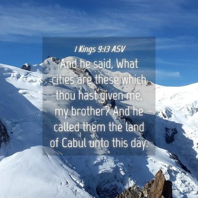 Picture 04 - 1 Kings 9:13 ASV - And he said, What cities are these which thou - Bible Verse Picture