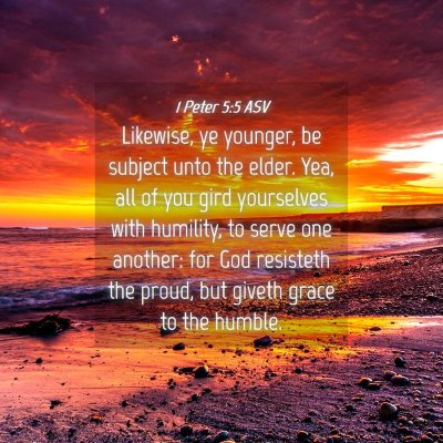 Picture 04 - 1 Peter 5:5 ASV - Likewise, ye younger, be subject unto the elder. - Bible Verse Picture