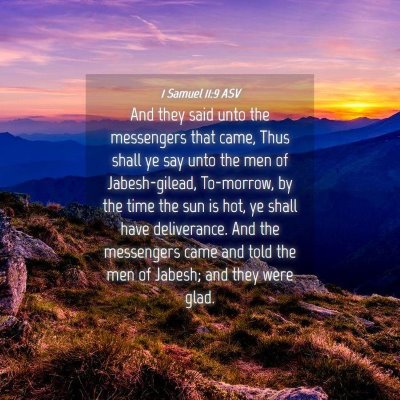 Picture 04 - 1 Samuel 11:9 ASV - And they said unto the messengers that came, Thus - Bible Verse Picture