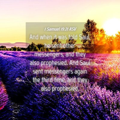 Picture 04 - 1 Samuel 19:21 ASV - And when it was told Saul, he sent other - Bible Verse Picture
