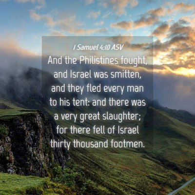Picture 04 - 1 Samuel 4:10 ASV - And the Philistines fought, and Israel was - Bible Verse Picture