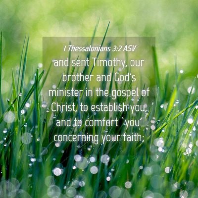 Picture 04 - 1 Thessalonians 3:2 ASV - and sent Timothy, our brother and God's minister - Bible Verse Picture