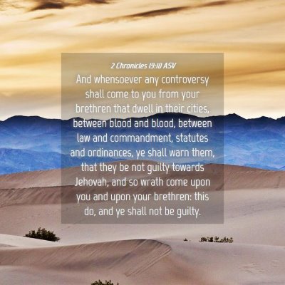 Picture 04 - 2 Chronicles 19:10 ASV - And whensoever any controversy shall come to you - Bible Verse Picture