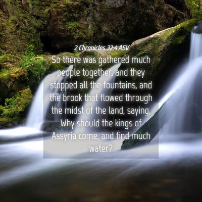 Picture 04 - 2 Chronicles 32:4 ASV - So there was gathered much people together, and - Bible Verse Picture