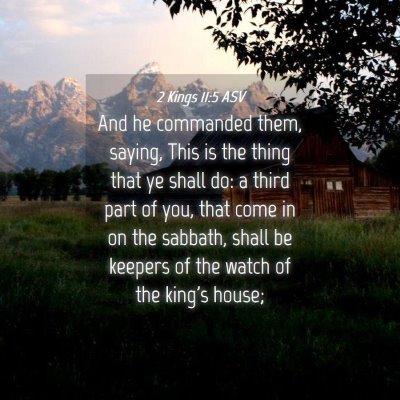 Picture 04 - 2 Kings 11:5 ASV - And he commanded them, saying, This is the thing - Bible Verse Picture