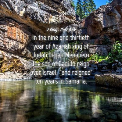Picture 04 - 2 Kings 15:17 ASV - In the nine and thirtieth year of Azariah king of - Bible Verse Picture