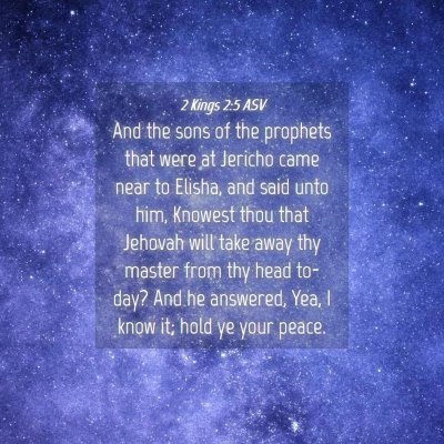 Picture 04 - 2 Kings 2:5 ASV - And the sons of the prophets that were at Jericho - Bible Verse Picture