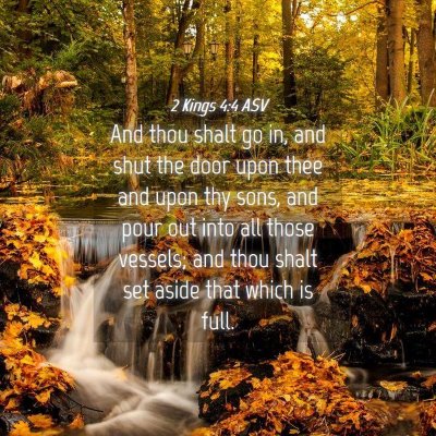 Picture 04 - 2 Kings 4:4 ASV - And thou shalt go in, and shut the door upon thee - Bible Verse Picture