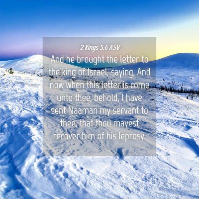 Picture 04 - 2 Kings 5:6 ASV - And he brought the letter to the king of Israel, - Bible Verse Picture