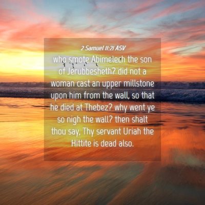 Picture 04 - 2 Samuel 11:21 ASV - who smote Abimelech the son of Jerubbesheth? did - Bible Verse Picture