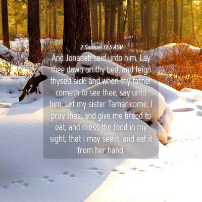 Picture 04 - 2 Samuel 13:5 ASV - And Jonadab said unto him, Lay thee down on thy - Bible Verse Picture
