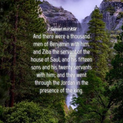 Picture 04 - 2 Samuel 19:17 ASV - And there were a thousand men of Benjamin with - Bible Verse Picture