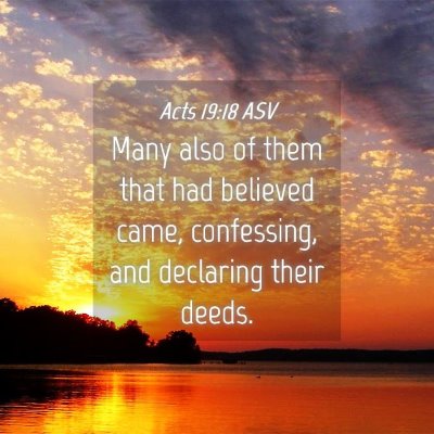 Picture 04 - Acts 19:18 ASV - Many also of them that had believed came, - Bible Verse Picture