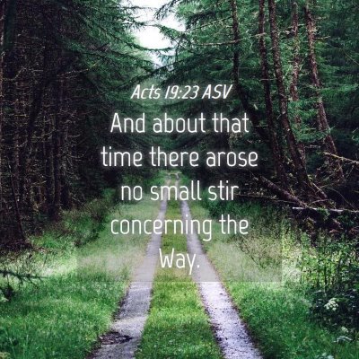 Picture 04 - Acts 19:23 ASV - And about that time there arose no small stir - Bible Verse Picture