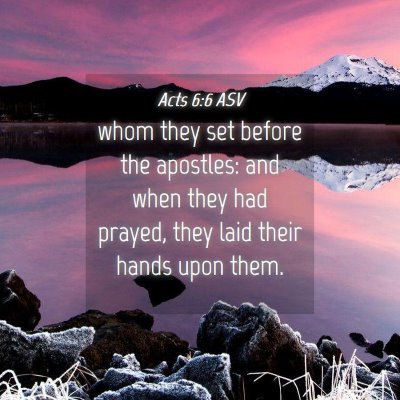 Picture 04 - Acts 6:6 ASV - whom they set before the apostles: and when they - Bible Verse Picture