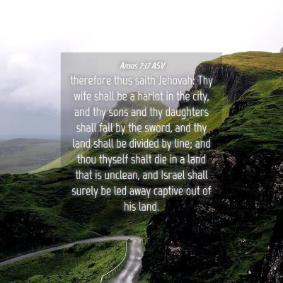 Picture 04 - Amos 7:17 ASV - therefore thus saith Jehovah: Thy wife shall be a - Bible Verse Picture