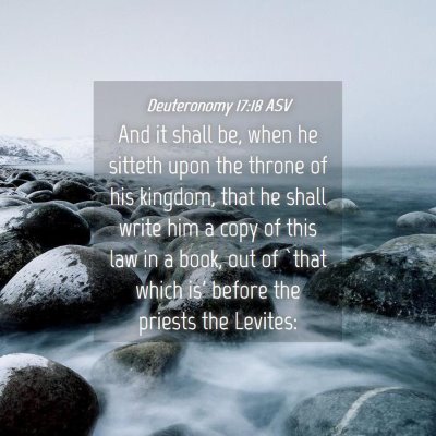 Picture 04 - Deuteronomy 17:18 ASV - And it shall be, when he sitteth upon the throne - Bible Verse Picture