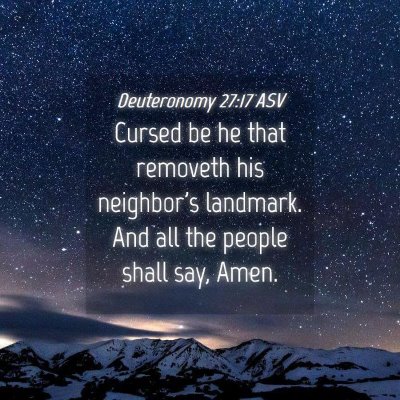 Picture 04 - Deuteronomy 27:17 ASV - Cursed be he that removeth his neighbor's - Bible Verse Picture