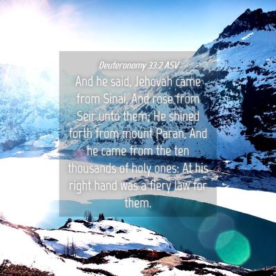 Picture 04 - Deuteronomy 33:2 ASV - And he said, Jehovah came from Sinai, And rose - Bible Verse Picture