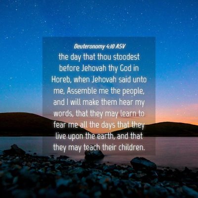Picture 04 - Deuteronomy 4:10 ASV - the day that thou stoodest before Jehovah thy God - Bible Verse Picture