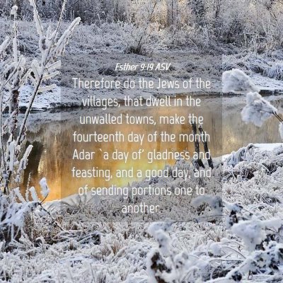 Picture 04 - Esther 9:19 ASV - Therefore do the Jews of the villages, that dwell - Bible Verse Picture
