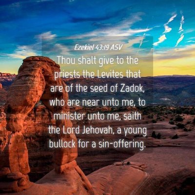 Picture 04 - Ezekiel 43:19 ASV - Thou shalt give to the priests the Levites that - Bible Verse Picture