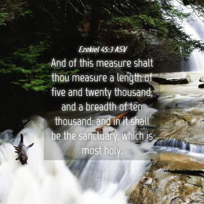 Picture 04 - Ezekiel 45:3 ASV - And of this measure shalt thou measure a length - Bible Verse Picture