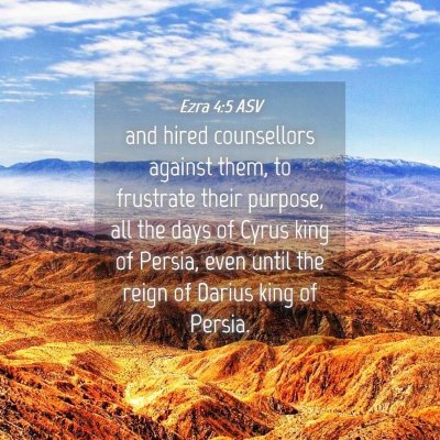 Picture 04 - Ezra 4:5 ASV - and hired counsellors against them, to frustrate - Bible Verse Picture
