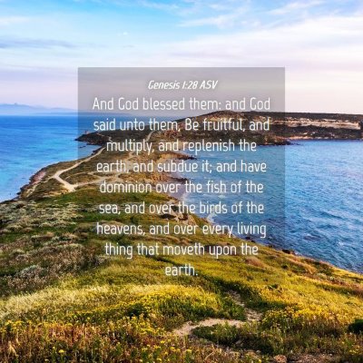 Picture 04 - Genesis 1:28 ASV - And God blessed them: and God said unto them, Be - Bible Verse Picture