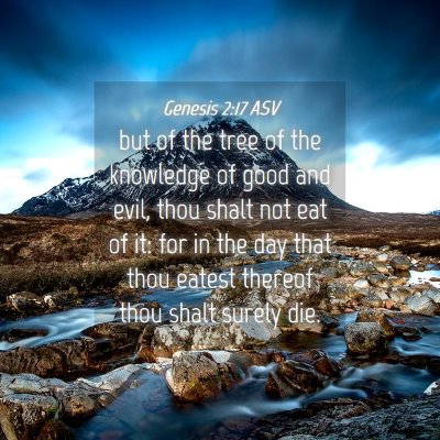 Picture 04 - Genesis 2:17 ASV - but of the tree of the knowledge of good and - Bible Verse Picture