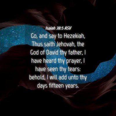 Picture 04 - Isaiah 38:5 ASV - Go, and say to Hezekiah, Thus saith Jehovah, the - Bible Verse Picture