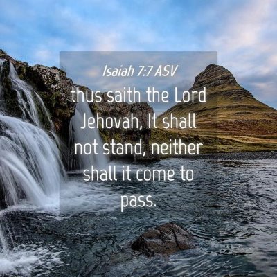 Picture 04 - Isaiah 7:7 ASV - thus saith the Lord Jehovah, It shall not stand, - Bible Verse Picture