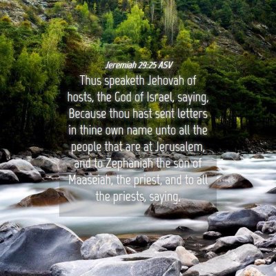 Picture 04 - Jeremiah 29:25 ASV - Thus speaketh Jehovah of hosts, the God of - Bible Verse Picture